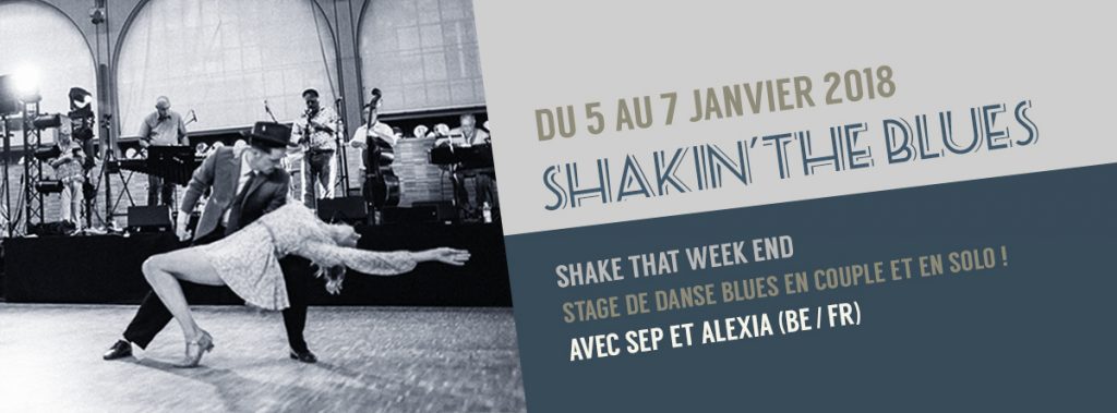 Shakin' The Blues - 5,6,7 Janvier 2018