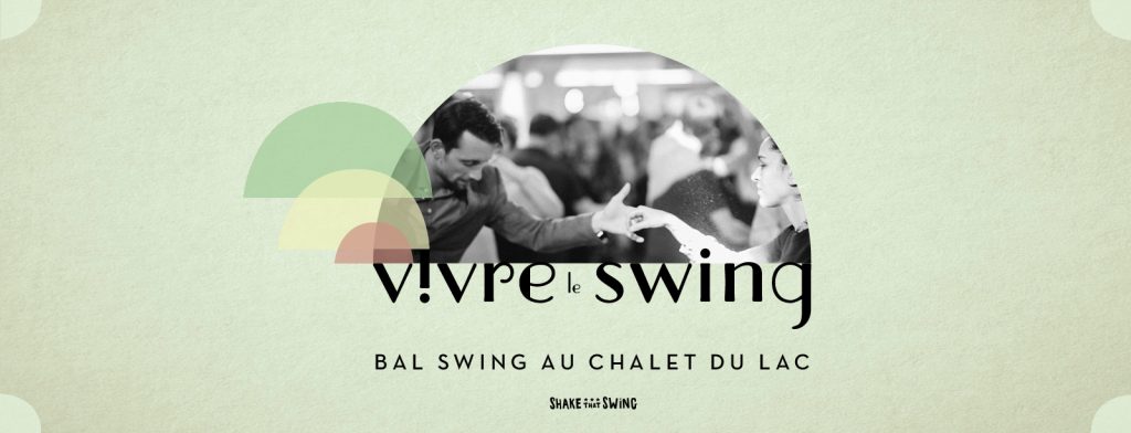 Bal Swing au Chalet du Lac - dimanche 27 mai