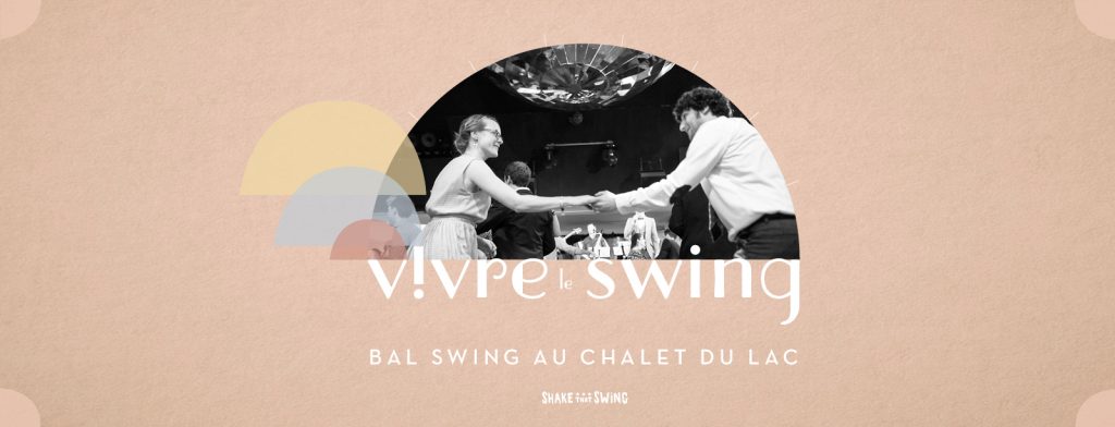 Bal Swing au Chalet du Lac - dimanche 24 juin