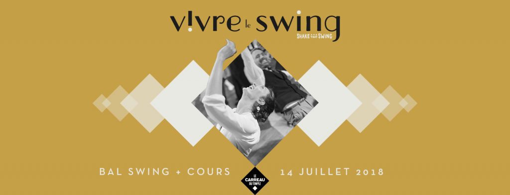 banni&egrave;re bal swing au carreau du temple 14 juillet 2018
