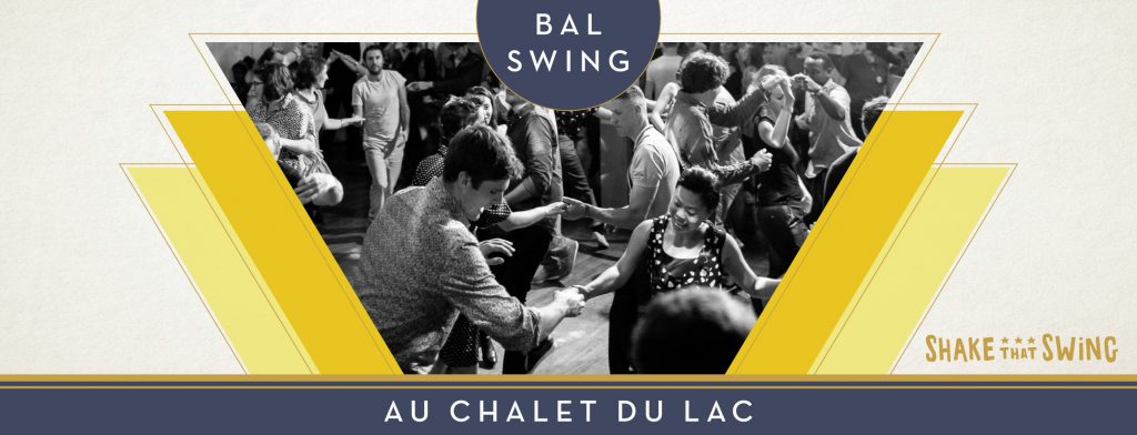 Bal Swing au Chalet du Lac - dimanche 7 avril
