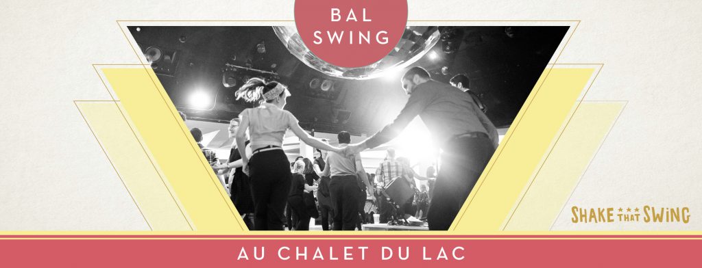 Bal Swing au Chalet du Lac - dimanche 23 juin