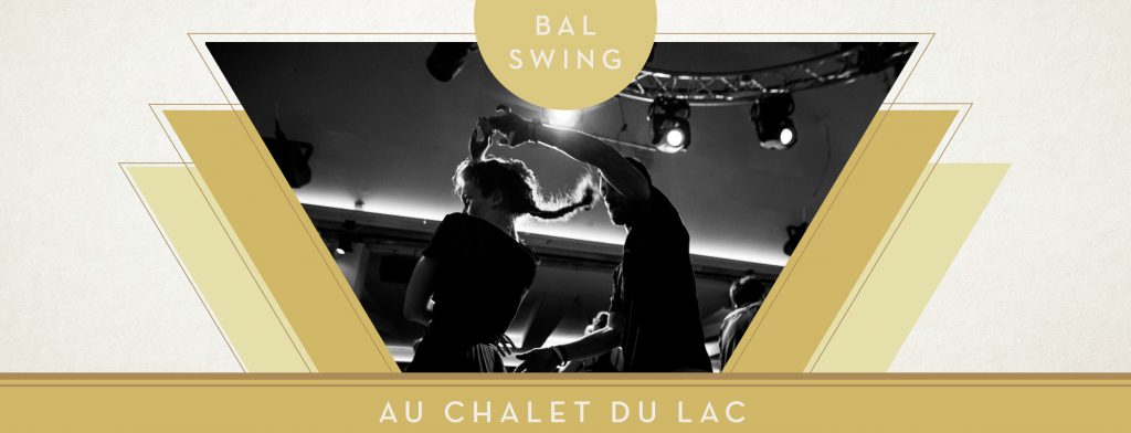 Bal Swing au Chalet du Lac - dimanche 6 octobre