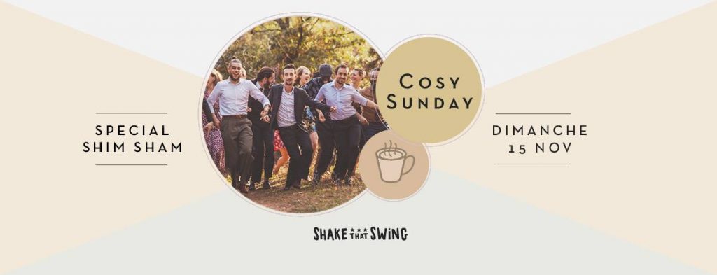 Cosy Sunday spécial Shim Sham - dimanche 15 novembre
