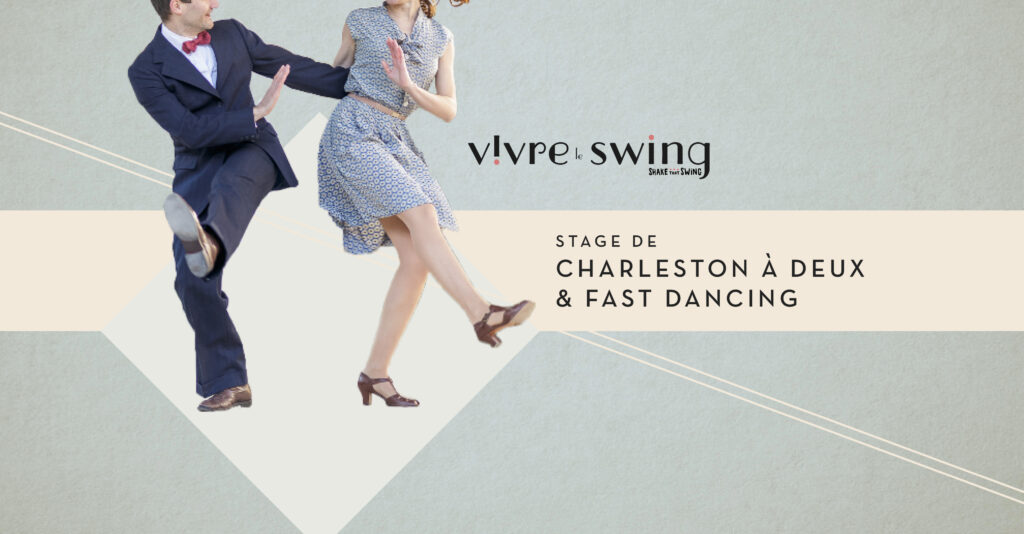 Stage de Charleston à deux & Fast dancing – dimanche 10 octobre 2021