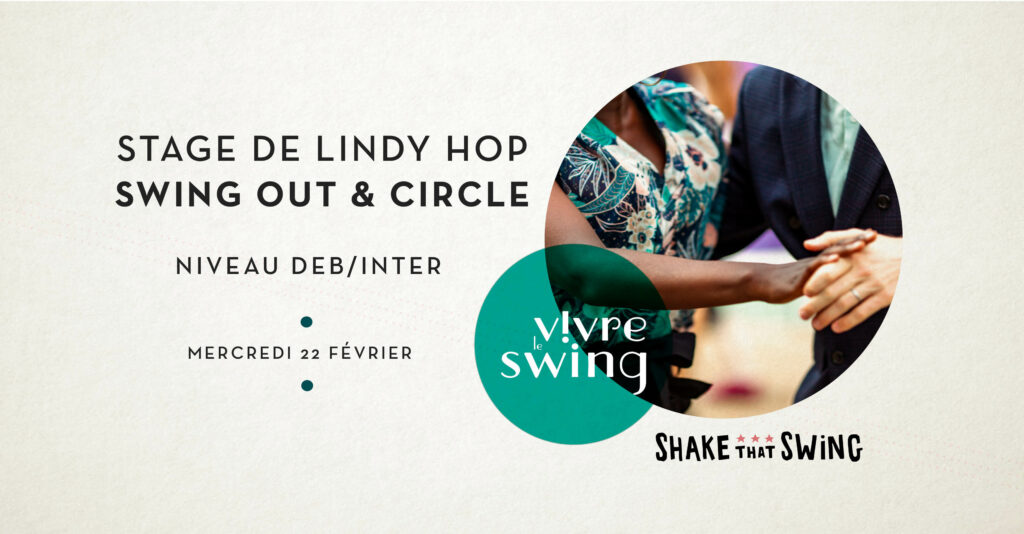 Stage de Lindy Hop - Swing Out & Circle - 22 Février
