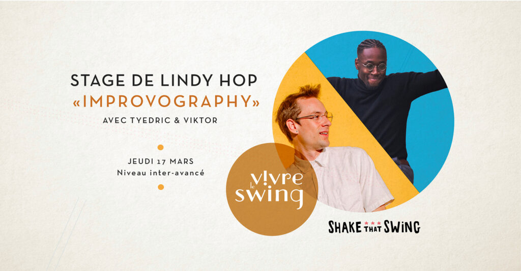 Stage de Lindy Hop avec Tyedric & Viktor - Improvography - 17 mars