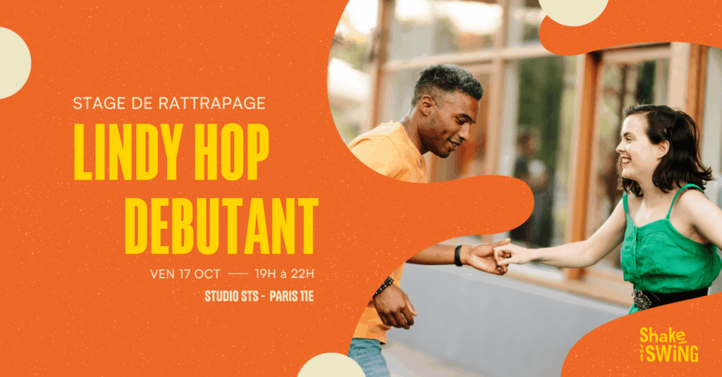 Stage de Rattrapage - Lindy Hop Debutant - 17 October