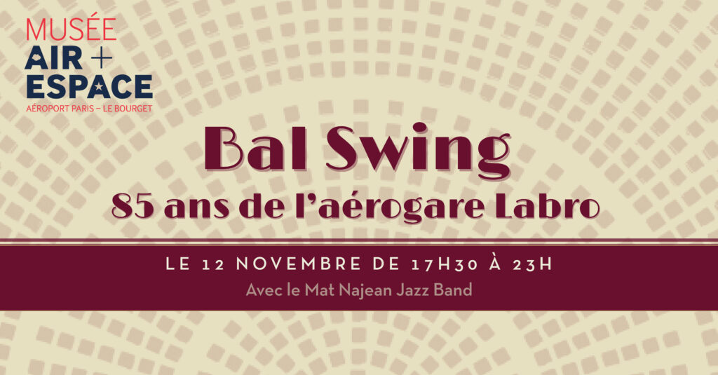 Bal Swing au Musée de l'Air et de l'Espace - 12 nov