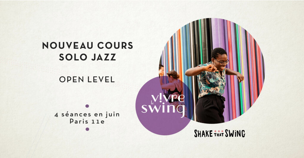Nouveau cours Solo Jazz OPEN LEVEL à Paris - Juin 2023