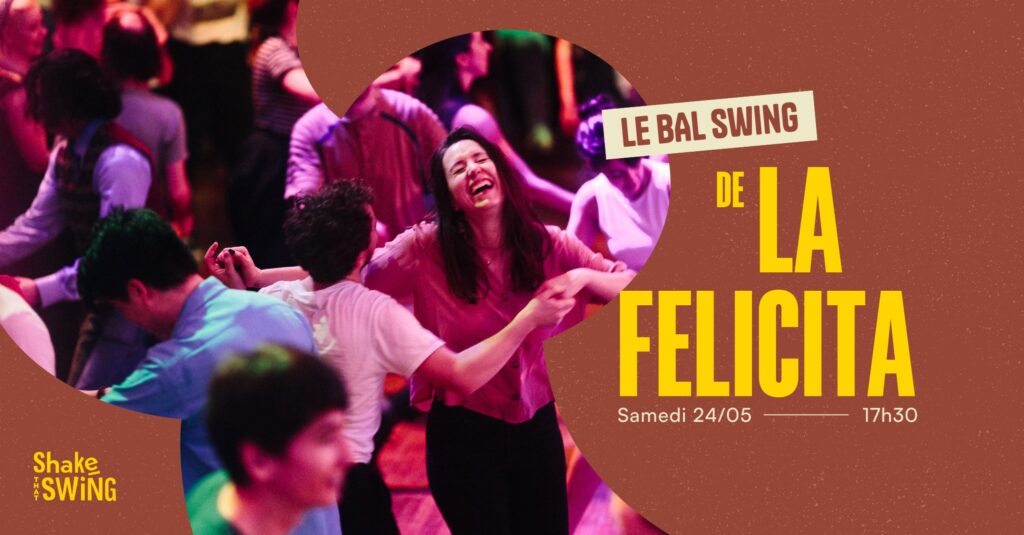 Bal Swing à La Felicità - 24 mai 2025